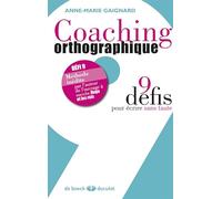 Coaching orthographique : 9 défis pour écrire sans faute