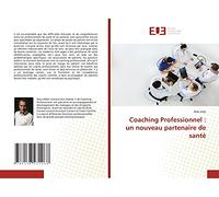 Coaching Professionnel : un nouveau partenaire de santé