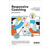 Coaching réactif : un coaching pédagogique fondé sur des données probantes qui fonctionne pour tous les enseignants de votre école