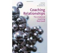 Coaching Relationships: The Relational Coaching Field Book (Management Policy Education) - [Version Originale] Inconnu (Auteur)