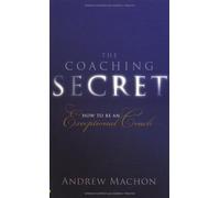 Coaching Secret, The