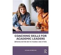Coaching Skills for Academic Leaders by Susan Robison Susan Robison (Auteur)