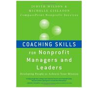 Coaching Skills For Nonprofit Managers And Leaders