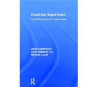 Coaching Supervision David Clutterbuck, Carol Whitaker, Michelle Lucas (Auteur)