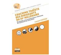 Coaching Taoïste Des Dirigeants Du Iiie Millénaire