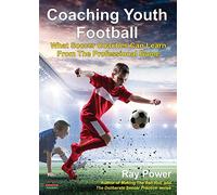 Coaching Youth Football: What Soccer Coaches Can Learn From The Professional Game