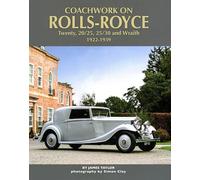 Coachwork on the Rolls-royce Twenty, 20/25, 25/30 and Wraith: 1922-1939