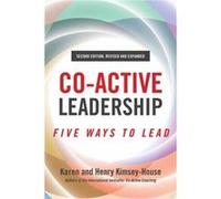 CoActive Leadership Second Edition by Karen KimseyHouse Henry Kimsey-House Karen Kimsey-House (Auteur)