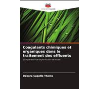 Coagulants chimiques et organiques dans le traitement des effluents
