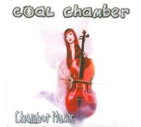 Coal Chamber - Chamber Music