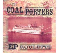 Coal Porters - Ep Roulette