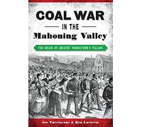 Coal War In The Mahoning Valley