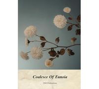 Coalesce Of Eunoia