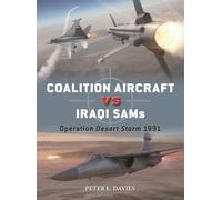 Osprey Publishing – Aéronefs de la coalition contre les SAM irakiens: Tempête du Désert 1991
