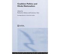 Coalition Politics and Hindu Nationalism by Katharine Adeney