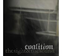 Coalition - The Sight & the Sound