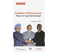 coalitions d etats. retour de l esprit de bandung ?