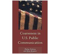Coarseness In U.S. Public Communication