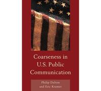 Coarseness In U.S. Public Communication