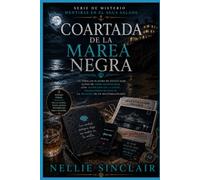 COARTADA DE LA MAREA NEGRA: Un thriller playero de estilo noir lleno de giros inesperados, con asesinatos en la costa, grabaciones ocultas y la traición de un multimillonario