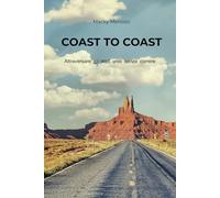 COAST TO COAST: Attraversare gli Stati Uniti senza correre