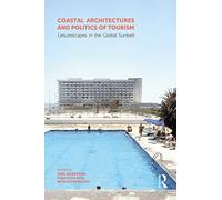 Coastal Architectures and Politics of Tourism – Routledge