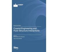 Coastal Engineering and Fluid-Structure Interactions
