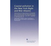 Coastal pollution in the New York Bight and Mid-Atlantic