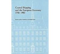 Coastal Shipping And The European Economy, 1750-1980