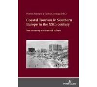 Coastal Tourism In Southern Europe In The Xxth Century