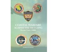 Coastal Warfare Against The Viet Cong