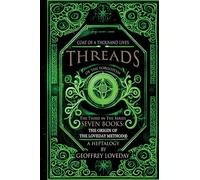 Coat of a Thousand Lives. Threads of the Forgotten: The Origin of The Loveday Method: