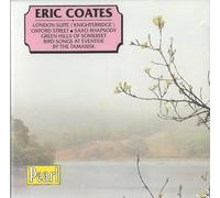 Coates,Eric - London Suite/Green Hills of So [Import]
