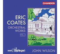 Eric Coates – Orchestral Works Volume 4 – CD – NAXOS