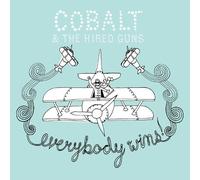 Cobalt & The Hired Guns - Everybody Wins