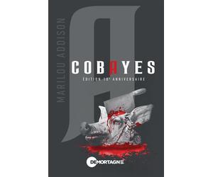 Cobayes - Anita - Marilou Addison - Mortagne Eds - broché - Roman