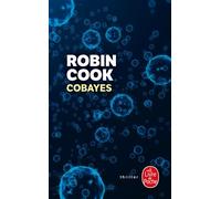 Cobayes - Robin Cook - Lgf - Poche - Roman