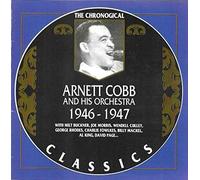 Cobb, Arnett - Classics 1946-1947