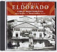 Cobla Mediterrania I Merce Martinez - Recordant Eldorado [Import]