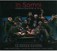 Cobla Sant Jordi-Ciutat de Barcelona & Mario Nieto - in Somni-Cobla/Dance a Mix [Import]