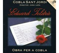 Cobla Sant Jordi - Obra per a Cobla (Eduard Toldra) [Import]