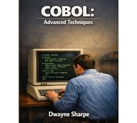 COBOL: Advanced Techniques