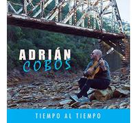 Cobos, Adrian - Tiempo Al Tiempo CD [Import Anglais]