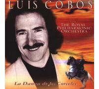 Cobos,Luis - La Danza de Los Corceles
