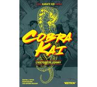 Cobra Kai: L'Histoire de Johnny