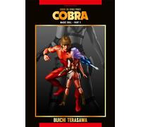 Cobra - Magic Doll - Part 1 (NED 2025) - Terasawa Buichi - Isan Manga - cartonné - Manga
