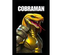 COBRAMAN: the superhero book, where you can color and draw everything you want 200+ pages