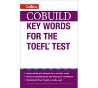 COBUILD Key Words for the TOEFL Test - [Version Originale] Unknown (Auteur)