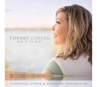 Tiffany Coburn - Near to The Heart Cherished Hymns & Songs of Inspiration