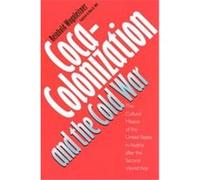 Coca-Colonization and the Cold War Reinhold Wagnleitner (Auteur)
